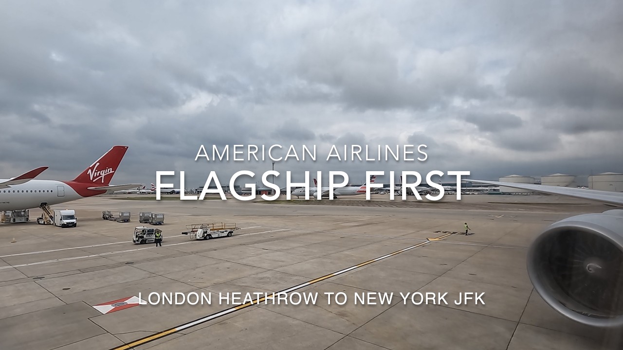 American Airlines AA101 Flagship First London Heathrow to New York JFK