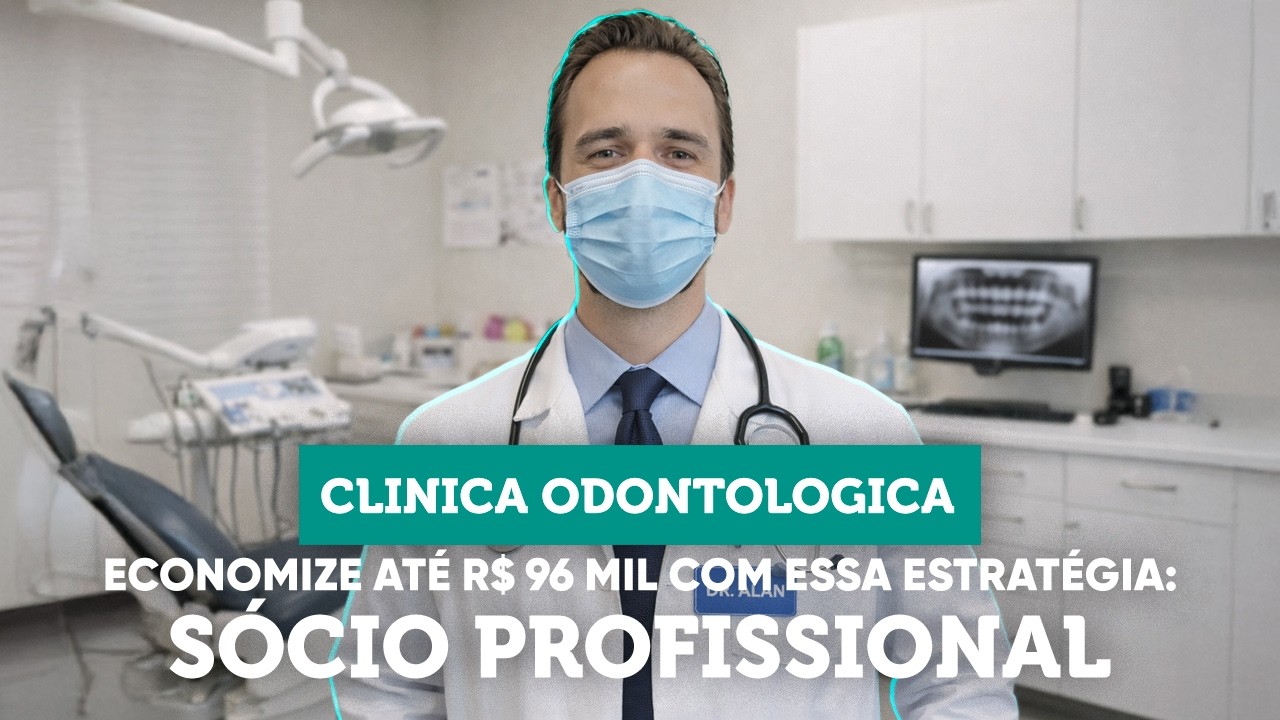Clínica odontologica pagando imposto demais? Economize até R$ 96 mil por ano com essa estratégia
