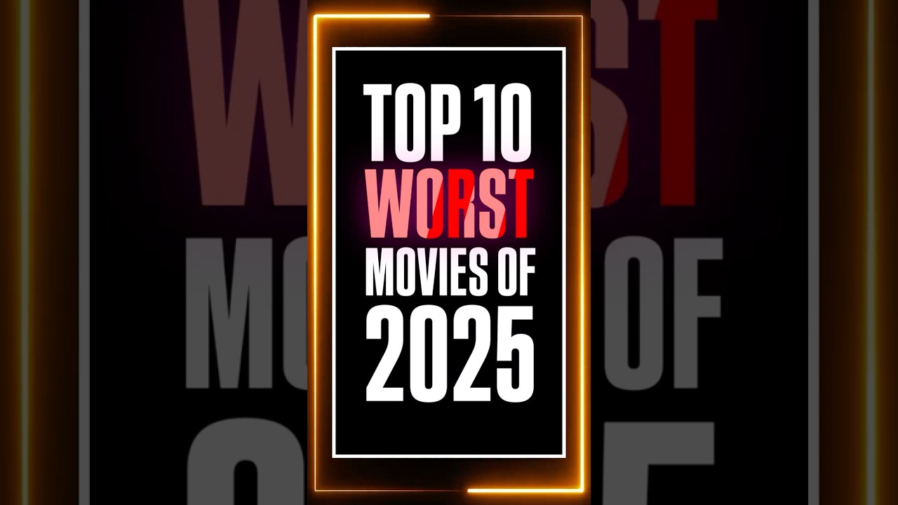 TOP 10 WORST🤮 MOVIES OF 2025 