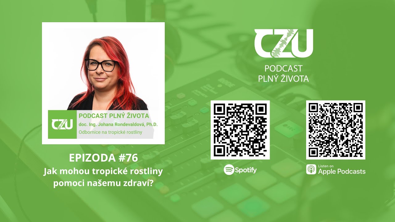 #76 Jak mohou tropické rostliny pomoci našemu zdraví?