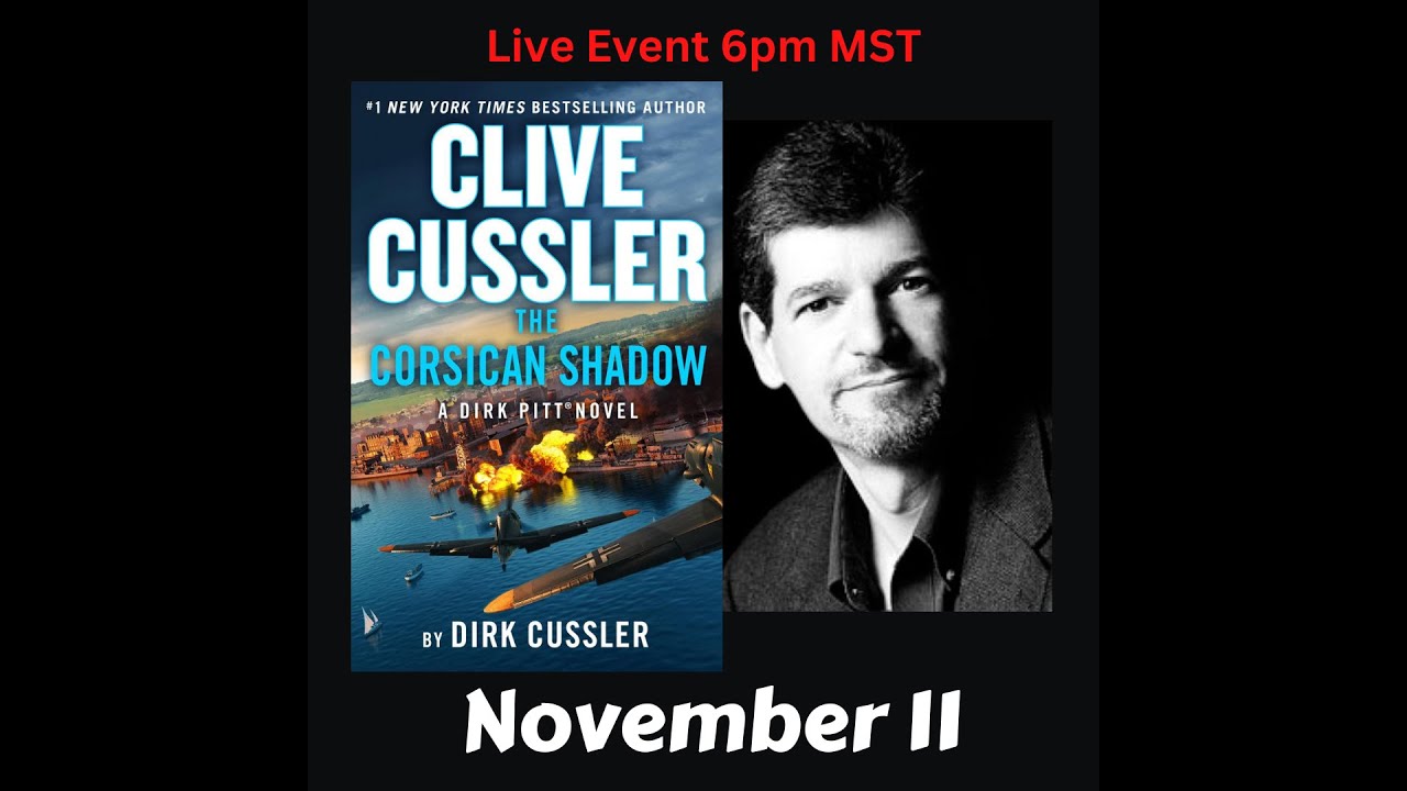Dirk Cussler discusses Clive Cussler The Corsican Shadow