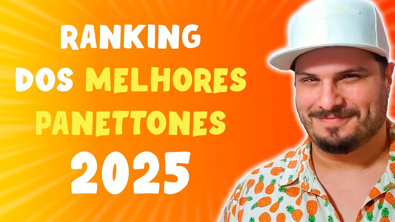 LISTA DOS MELHORES PANETTONES DE 2025