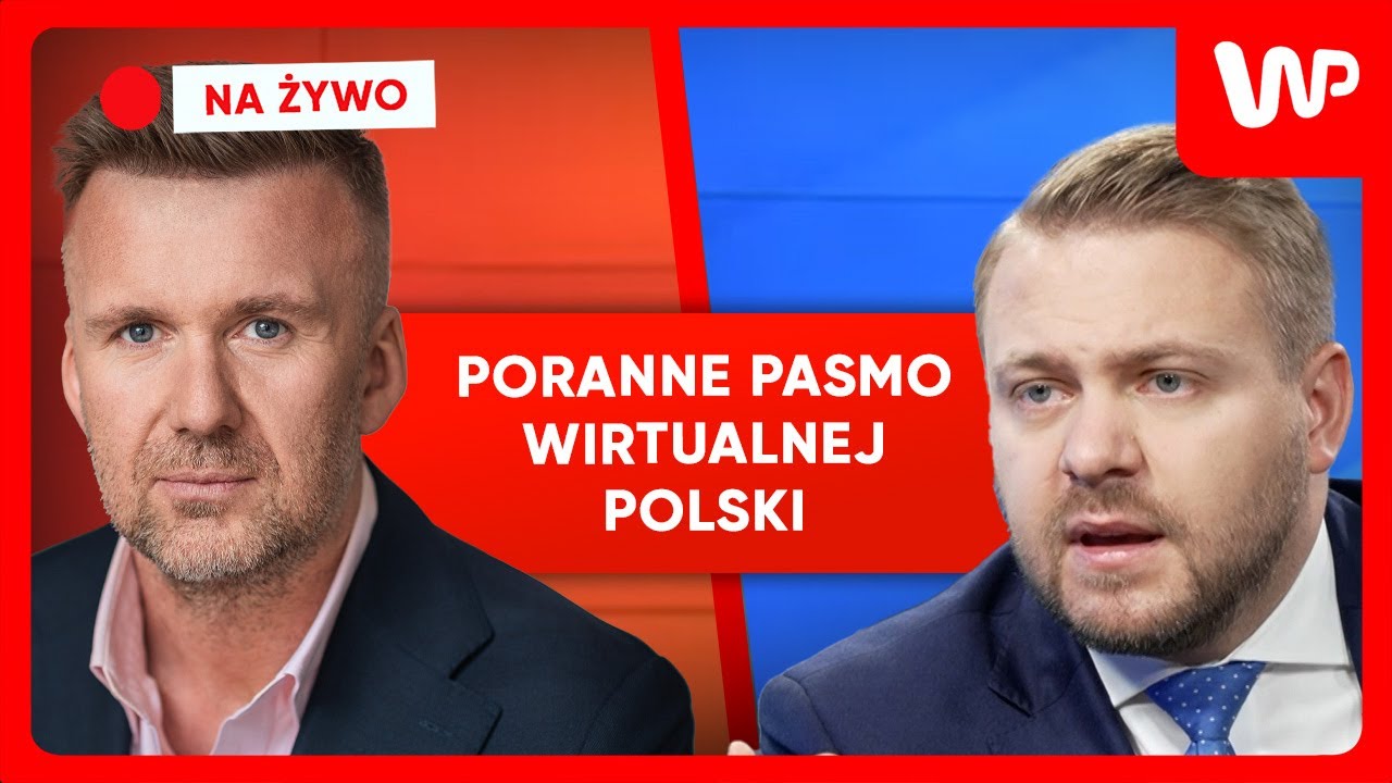[NA ŻYWO] Poranne pasmo WP. Gośćmi: Jacek Ozdoba i Łukasz Pawłowski