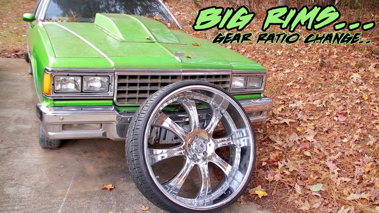 HOW BIG RIMS AFFECT YOUR REAR END AND GEAR RATIO AND TALKING WHAT GEAR I NEED FOR MY 28s