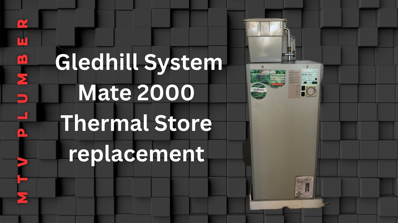 Gledhill System Mate 2000 Thermal Store replacement