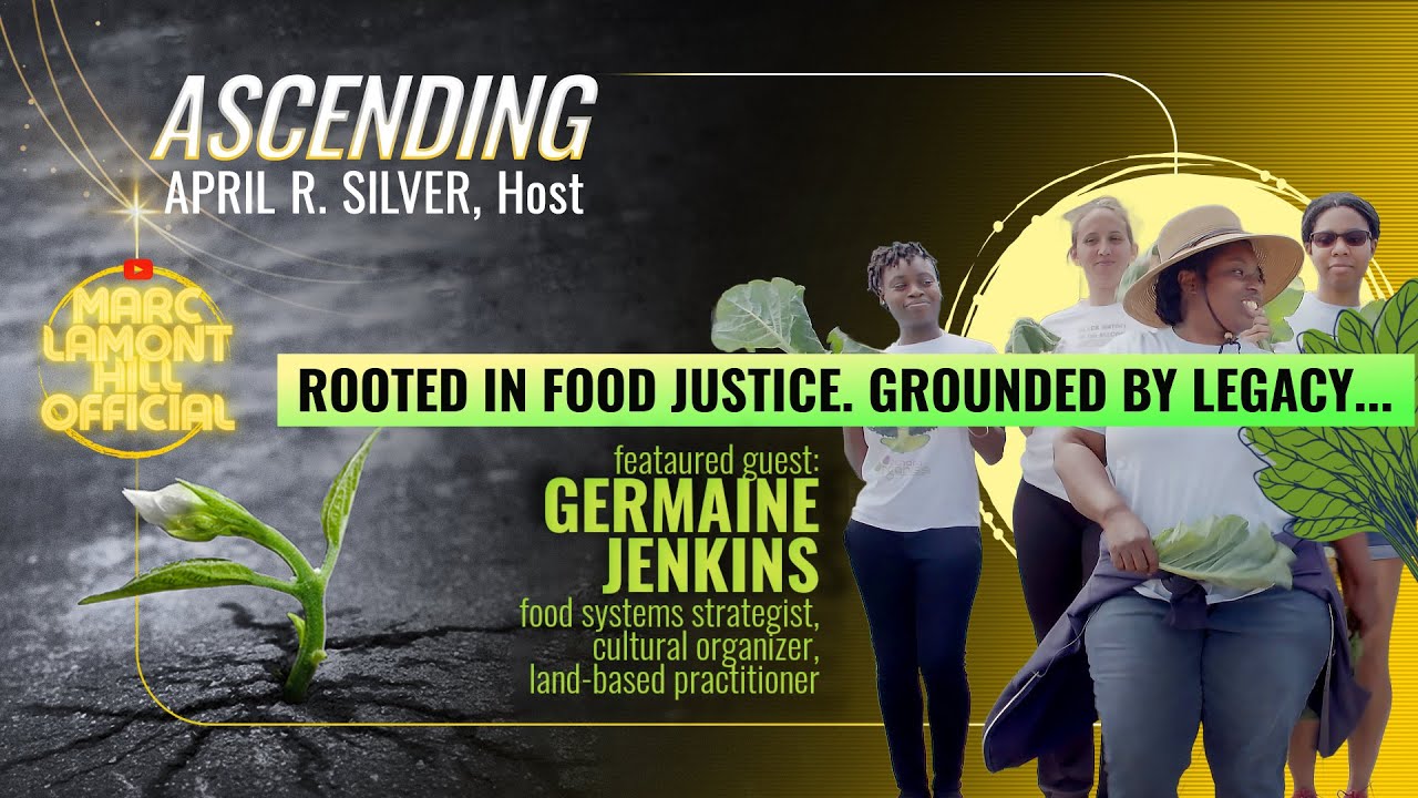 Rooted In Food Justice. Fighting for Land Sovereignty | ASCENDING