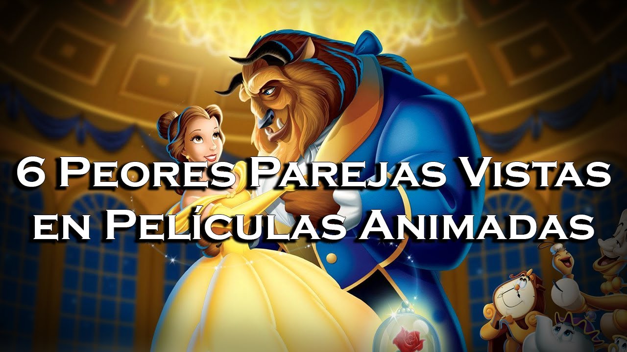 | 6 Peores Parejas en Pel&iacute;culas Animadas |