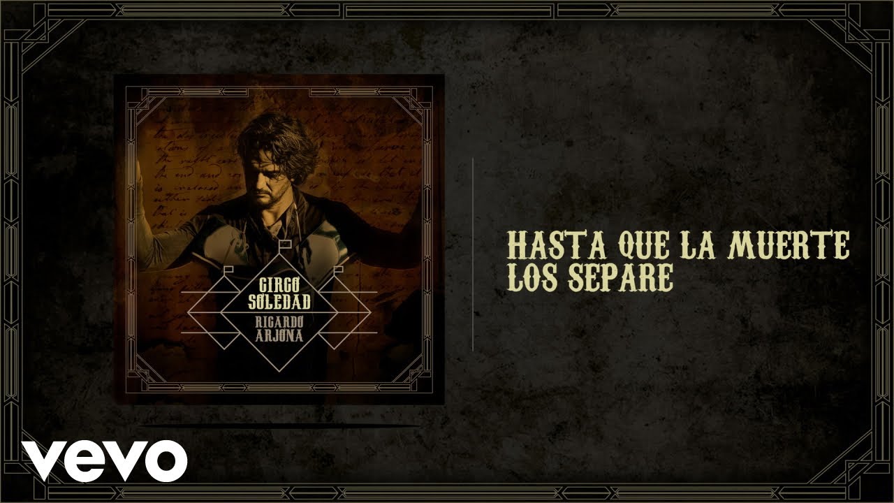 Ricardo Arjona - Hasta Que la Muerte Los Separe (Audio)