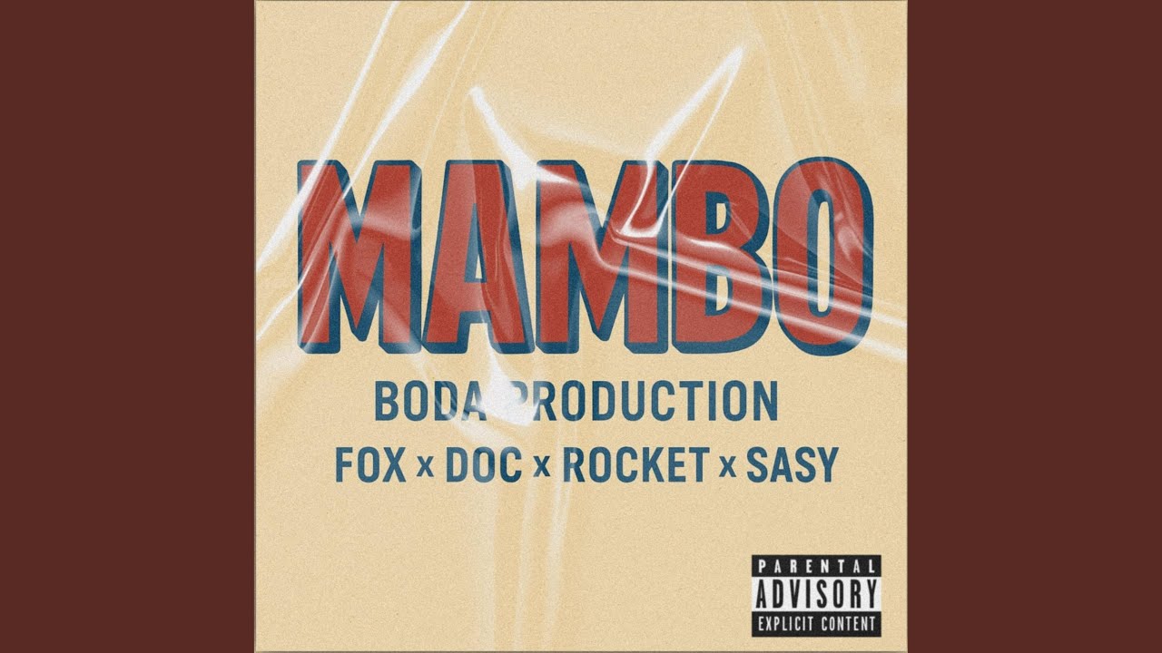 MAMBO مامبو FOX FT. DOC , SASY , ROCKET
