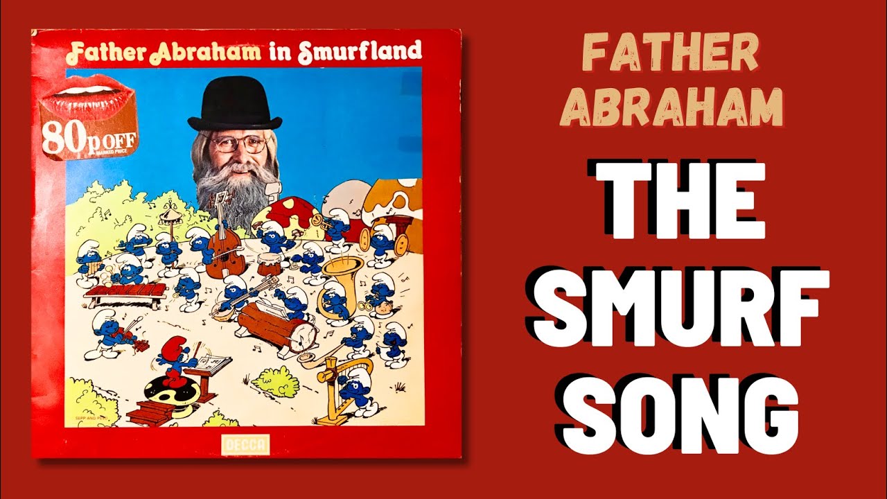 'The Smurf Song' | Father Abraham | 1978 single on Decca