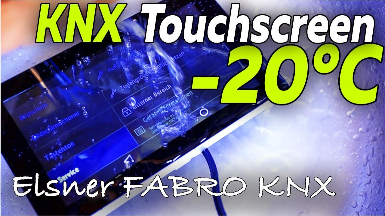 Elsner Fabro KNX - Touchscreen für Nässe, Kälte und Staub? Smartest Home - Folge 207