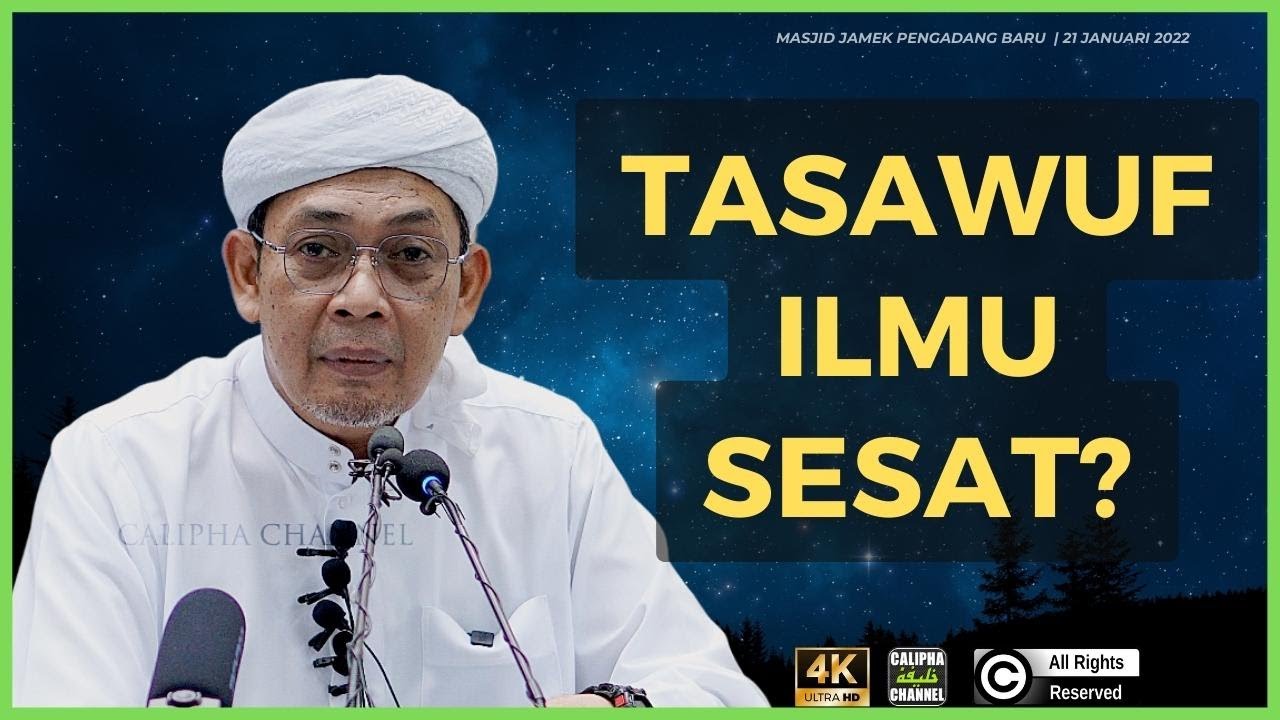 USTAZ AHMAD RIZAM - TASAWUF ILMU SESAT?