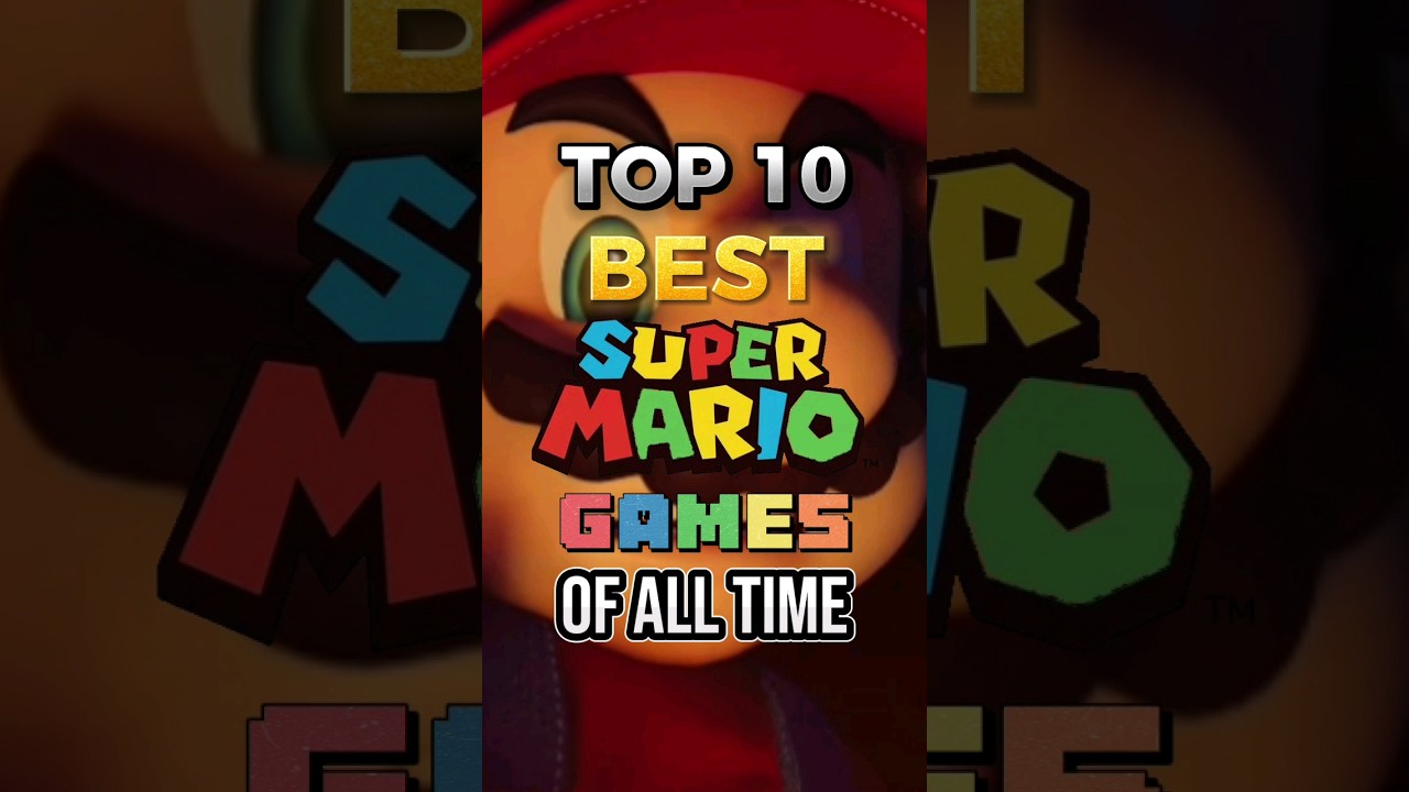 Top 10 best Super Mario games of all time #videogames #supermario #top