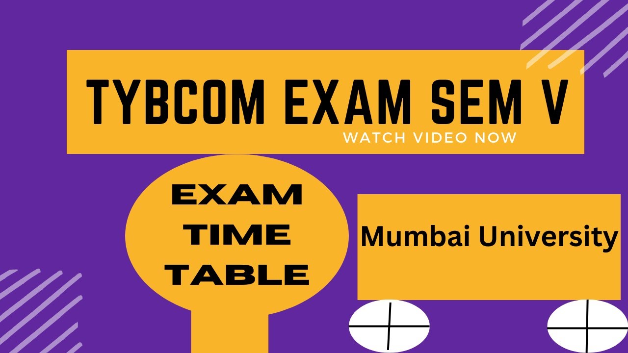 TYBCOM SEM 5 EXAM TIME TABLE | MUMBAI UNIVERSITY TYBCOM SEM V | TYBCOM SEM 5 |
