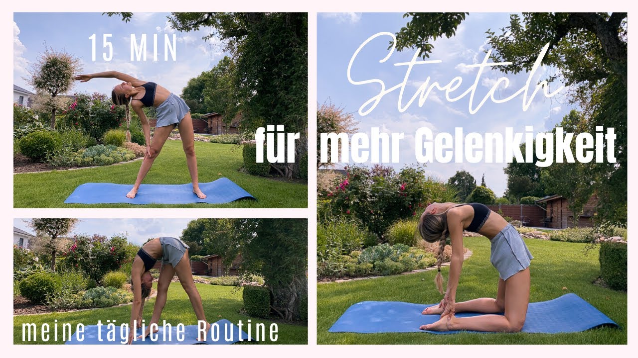 Daily STRETCHING f&uuml;r mehr GELENKIGKEIT -15 min Dehnung's-Routine zum Mitmachen ⫸Yoga & Beweglichkeit