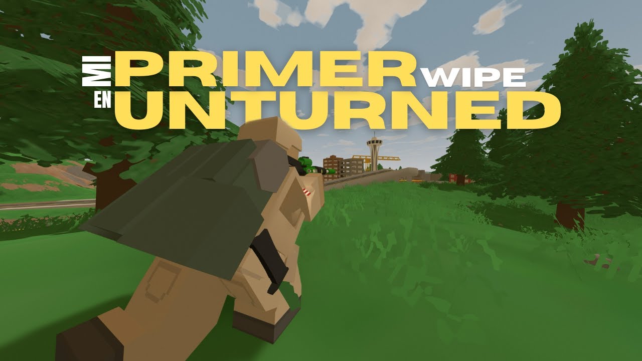 El Mejor Comienzo de Wipe | Unturned
