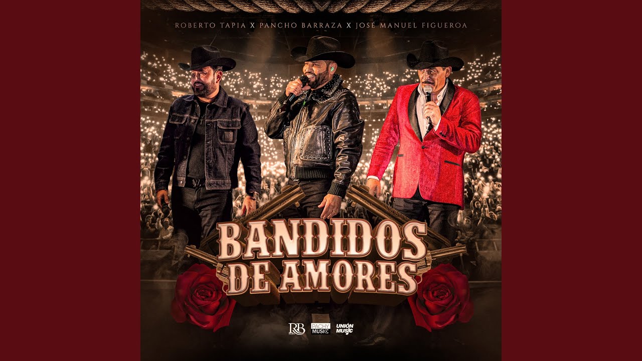 Bandidos De Amores (En Vivo)