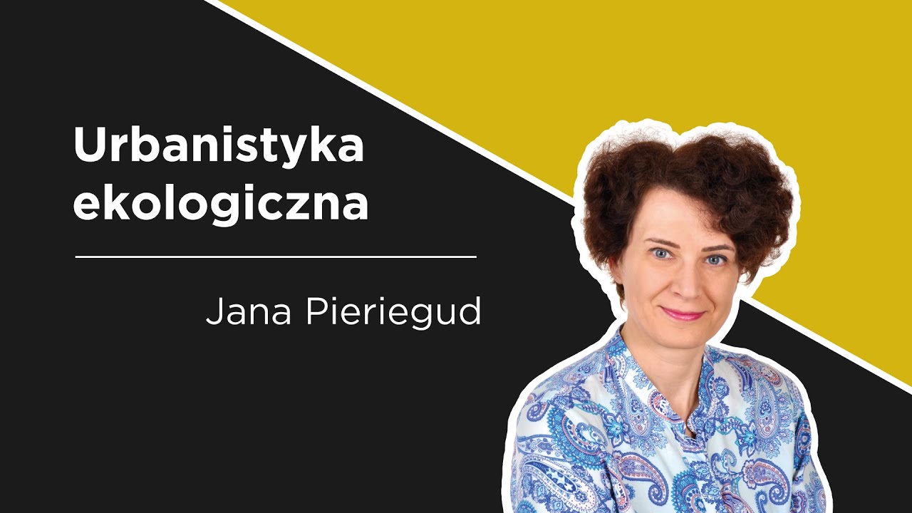 dr hab. Jana Pieriegud - Nowa mobilność w polskich miastach – jak bardzo jesteśmy eko?