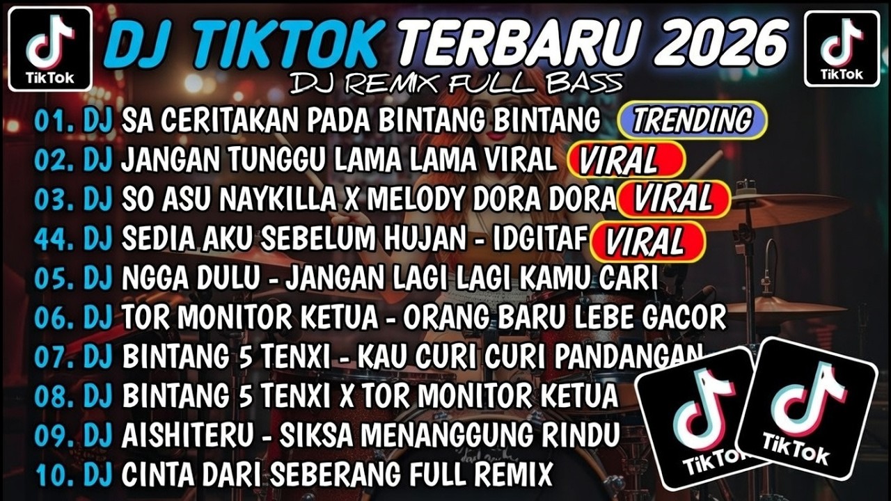 DJ TIKTOK TERBARU 2026-DJ SA CERITAKAN PADA BINTANG BINTANG-JAUH KO PERGI-DJ JANGAN TUNGGU LAMA LAMA
