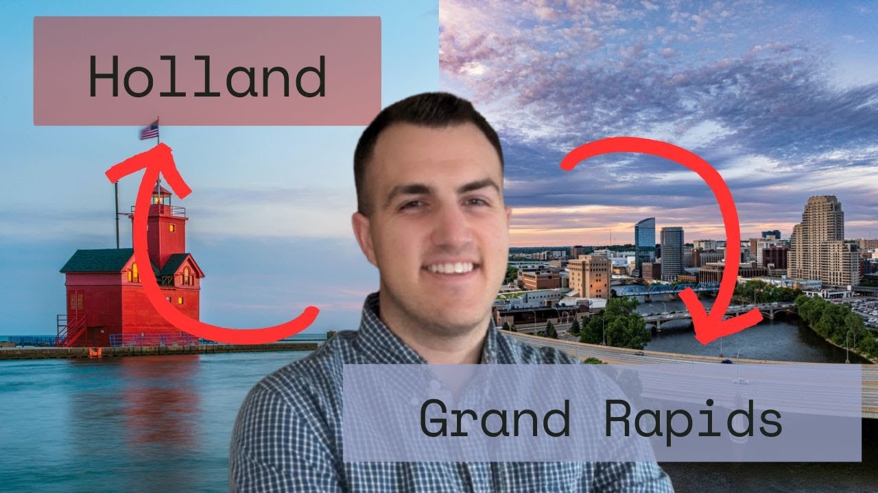 Grand Rapids MI vs Holland MI | Pros and Cons of City Living vs Lakeshore Life
