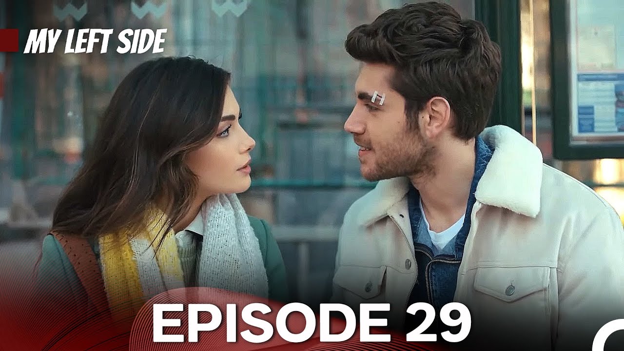 My Left Side Episode 29