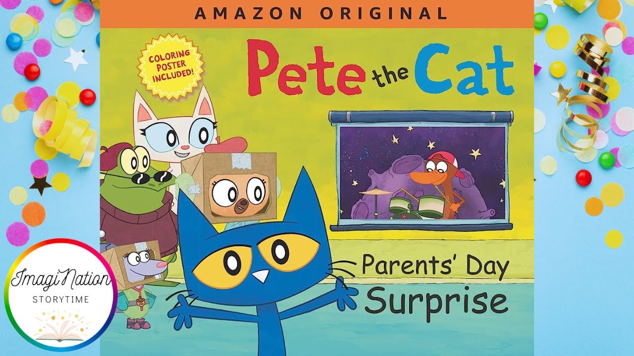 Stars and Stripes- Pete the Cat Parents' Day Surprise- A Read Aloud About Appreciation and Family