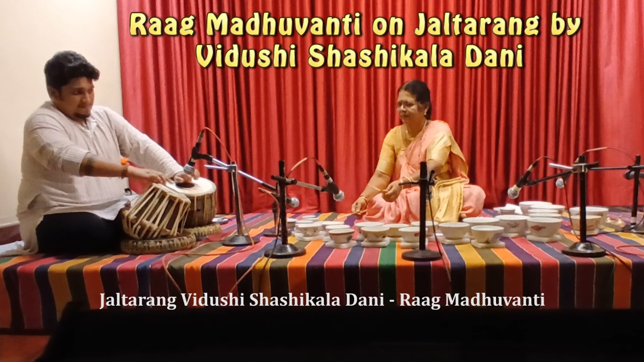 Raag Madhuvanti on Jaltarang | Vidushi Shashikala Dani