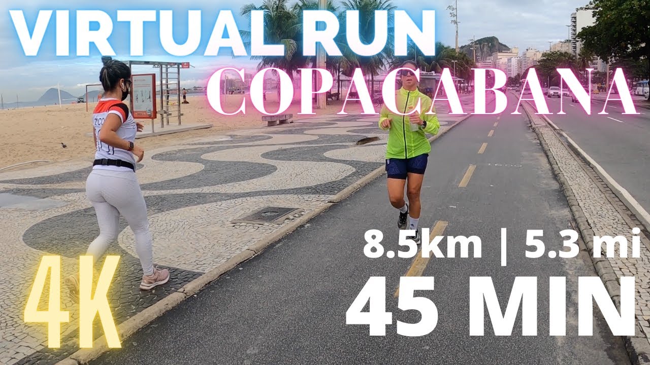 Virtual Run 45 Minutes | Copacabana 8.5km (5.3mi) | Treadmill Virtual Run in 4K | Music Included