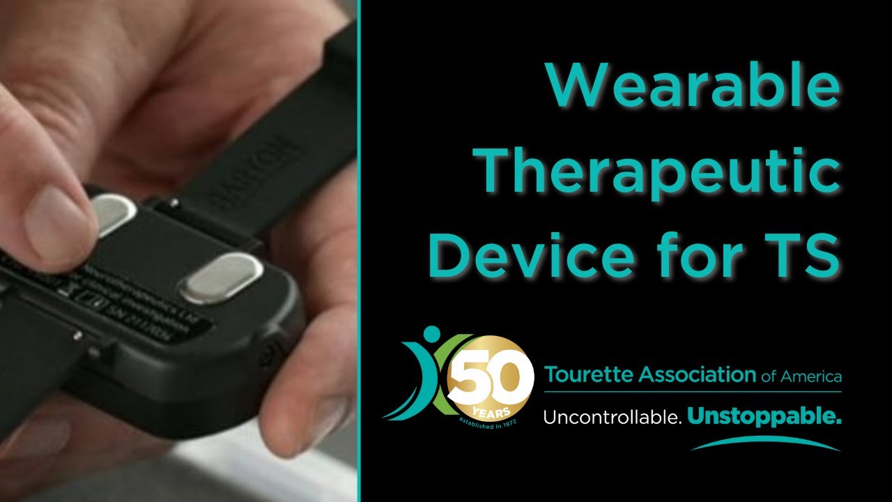 Wearable Therapeutic Device for TS - Dr. Stephen Jackson - TS National Conference