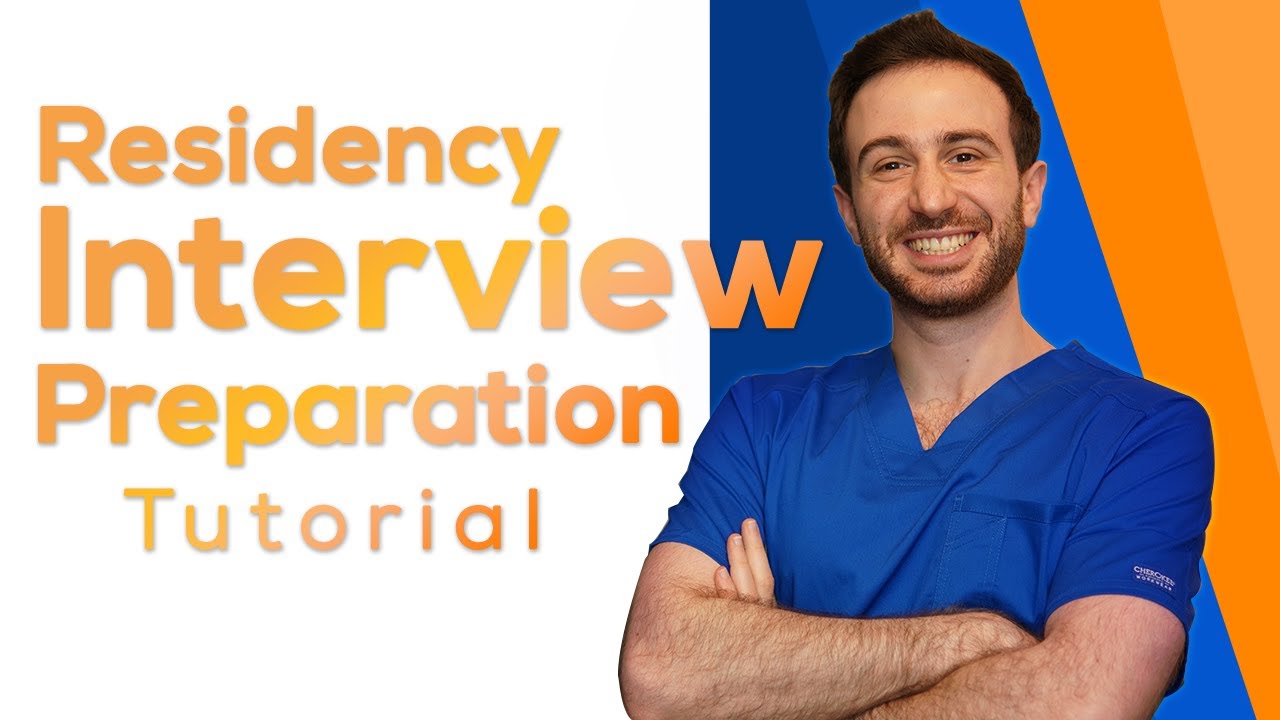 Residency Interview Questions and Answers | Residency Interview Preparation