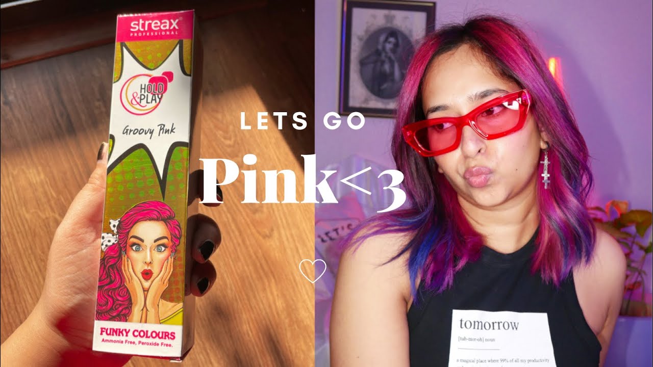 How I Coloured My Hair at Home | Streax Groovy Pink Hair - Easy & Quick