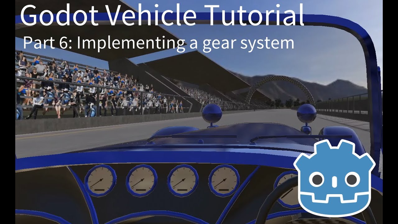 Godot vehicle tutorial part 6 - Implementing a gear system
