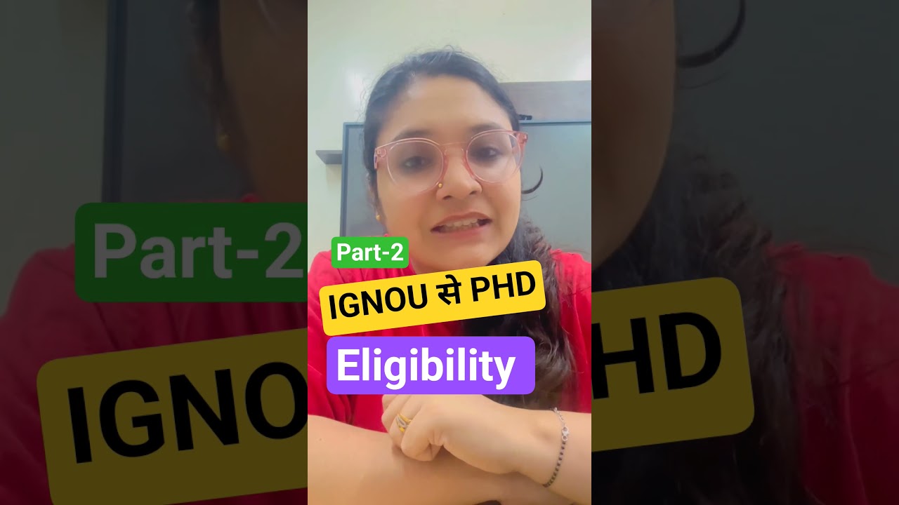IGNOU PhD Admission 2025 Part-2 | Eligibility & Selection Process l #homescience #phd