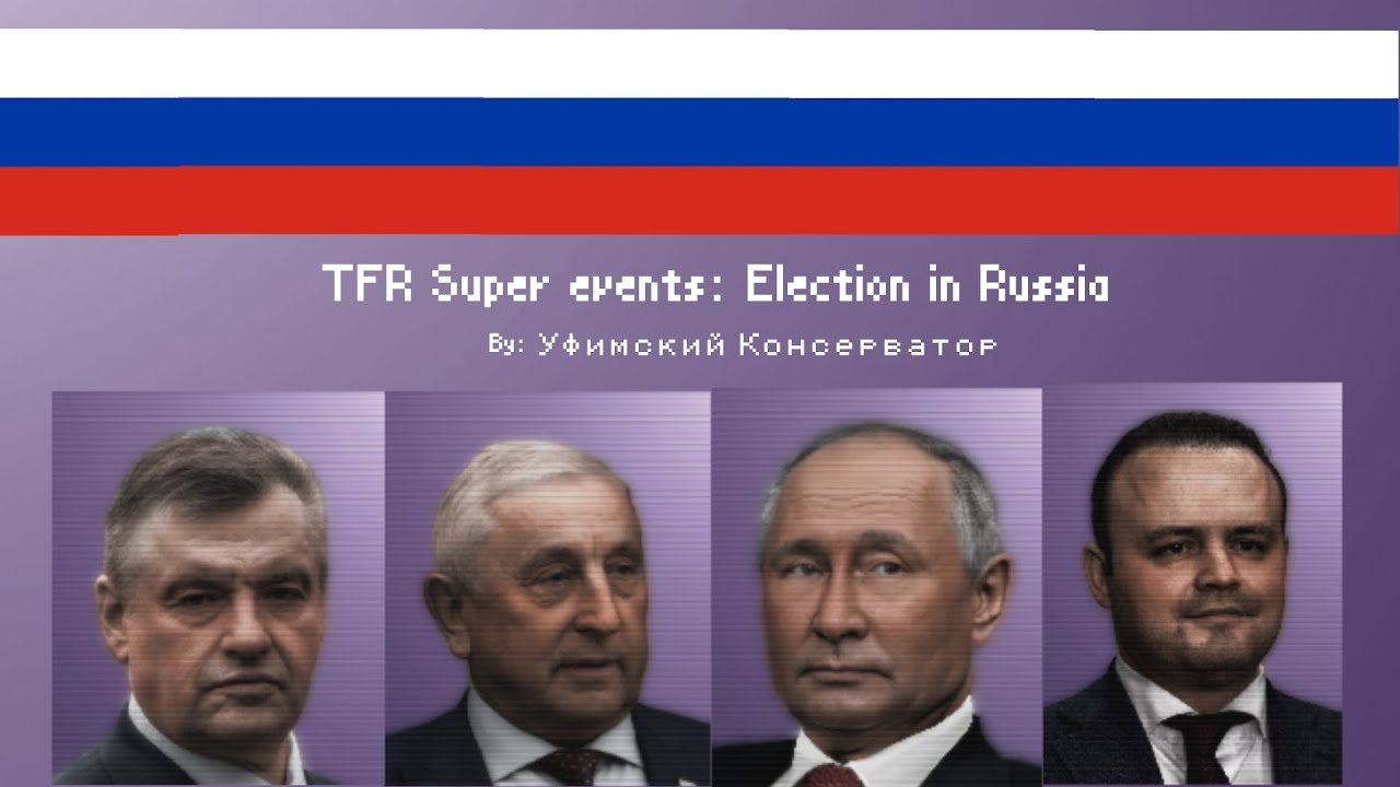 TFR superivents: Election in Russia.