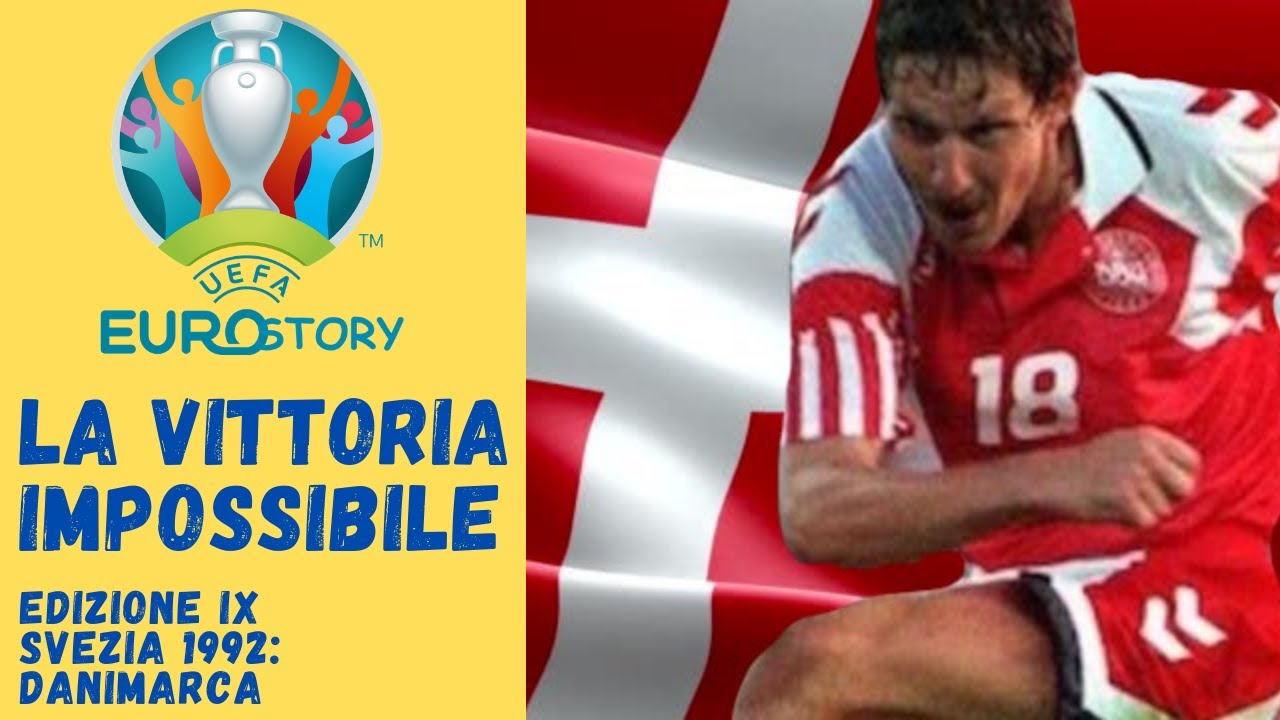 EUROPEI 1992, Eurostory: DANIMARCA, la vittoria impossibile