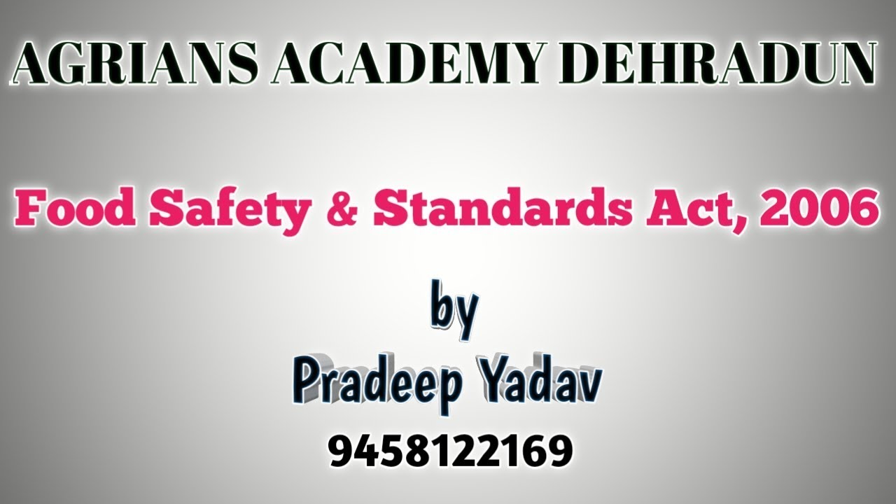 Food Safety and Standards Act 2006 | by Pradeep Kumar