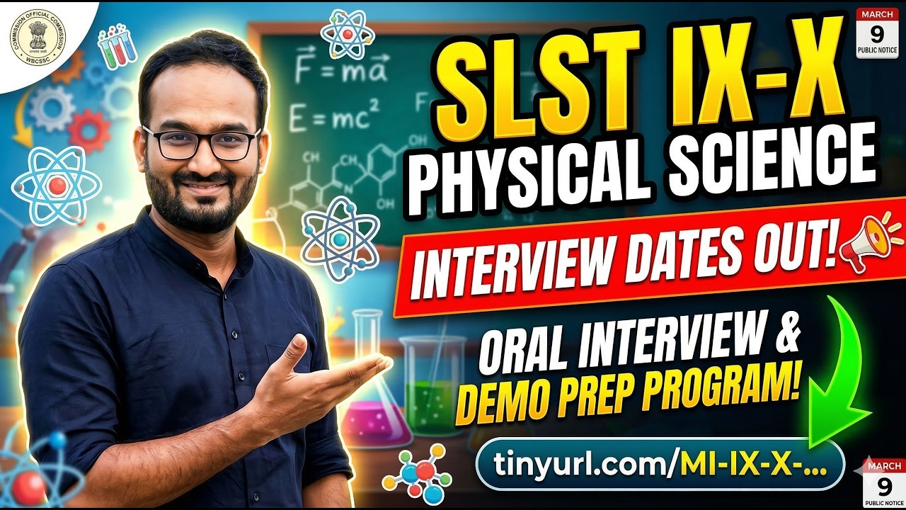 WBSSC SLST Interview Schedule 2026 Out | IX-X Physical Science Lecture Demo & Preparation Strategy