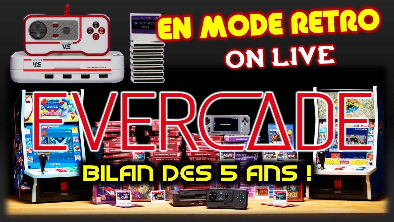 EVERCADE Bilan après 5 ans