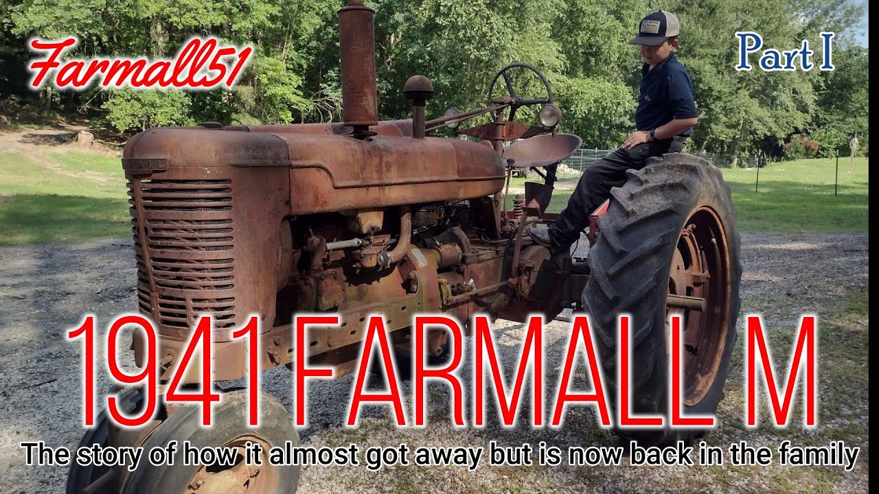 История трактора Farmall M 1941 года выпуска | Возвращение семейного трактора домой после того, к...