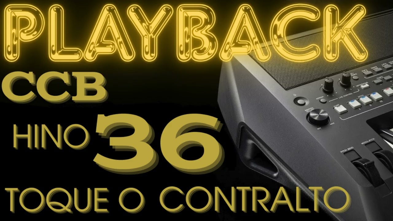 Playback CCB Hino 36 - Toque o Contralto