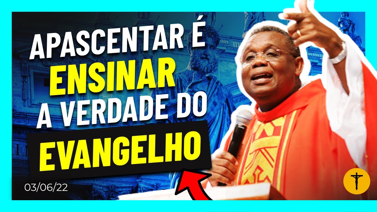 Tu me AMAS? Então, APASCENTA as minhas ovelhas - Padre José Augusto (03/06/22)