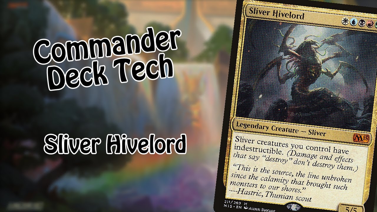 Commander Deck Tech | Sliver Hivelord