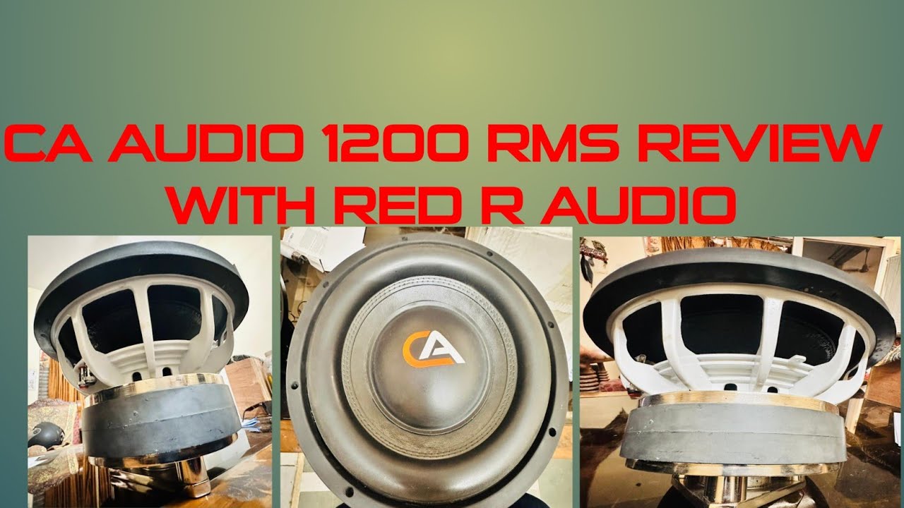 CA AUDIO 1200 RMS REVIEW WITH RED R AUDIO#trending #viral #subwoofer #bass #reaction #review