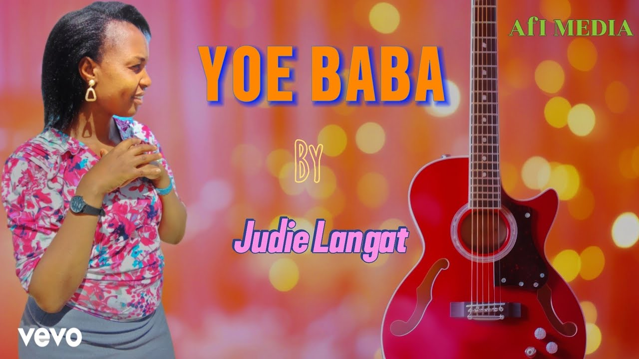YOE BABA - JUDIE LANGAT
