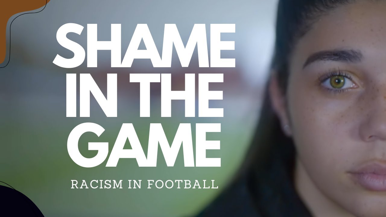 Shame In The Game: Racism In Football