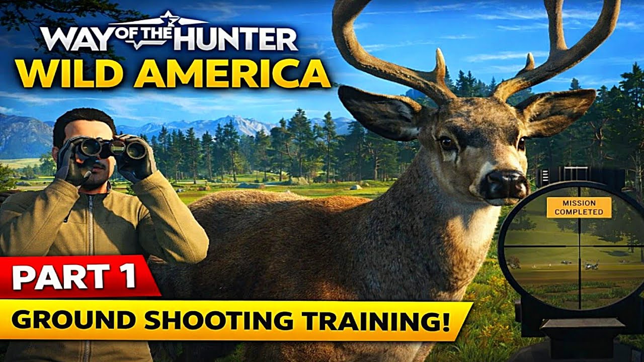 Way of the Hunter Wild America Gameplay Part 1 | Beginner Training Mission | Mobile Gameplay