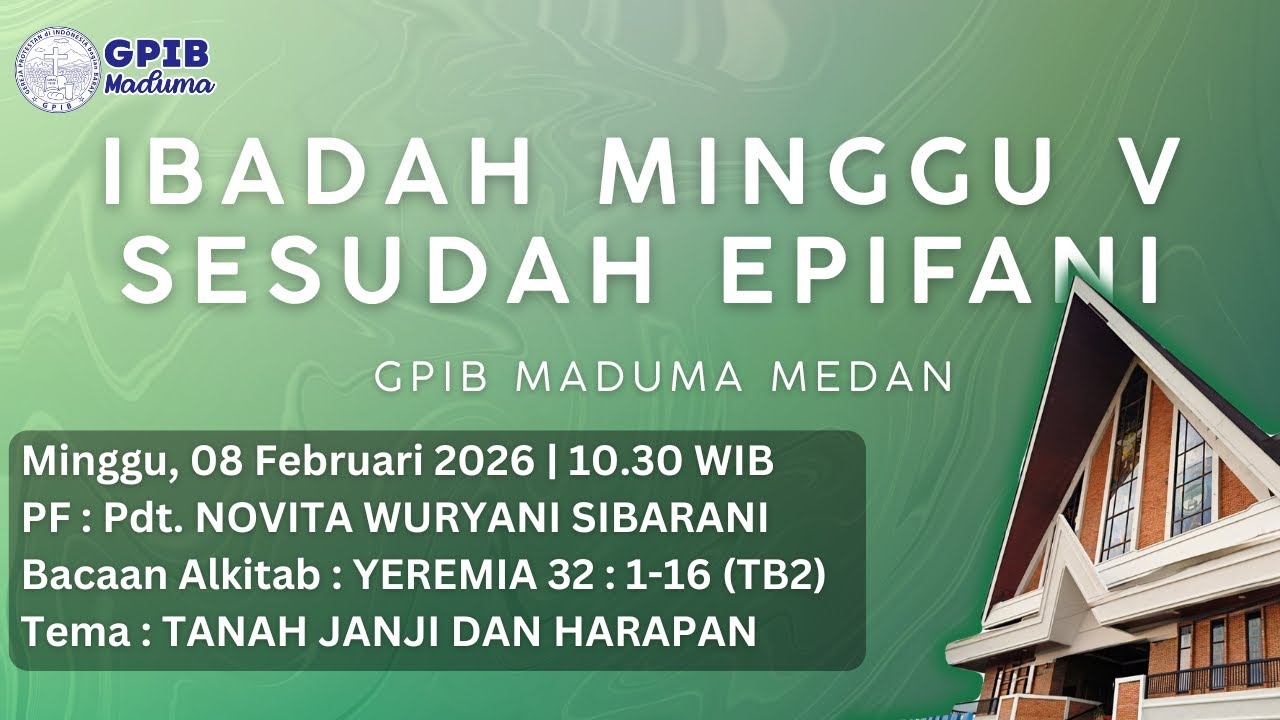 [LIVE] Ibadah Hari Minggu V Sesudah Epifani | Minggu, 08 Februari 2026