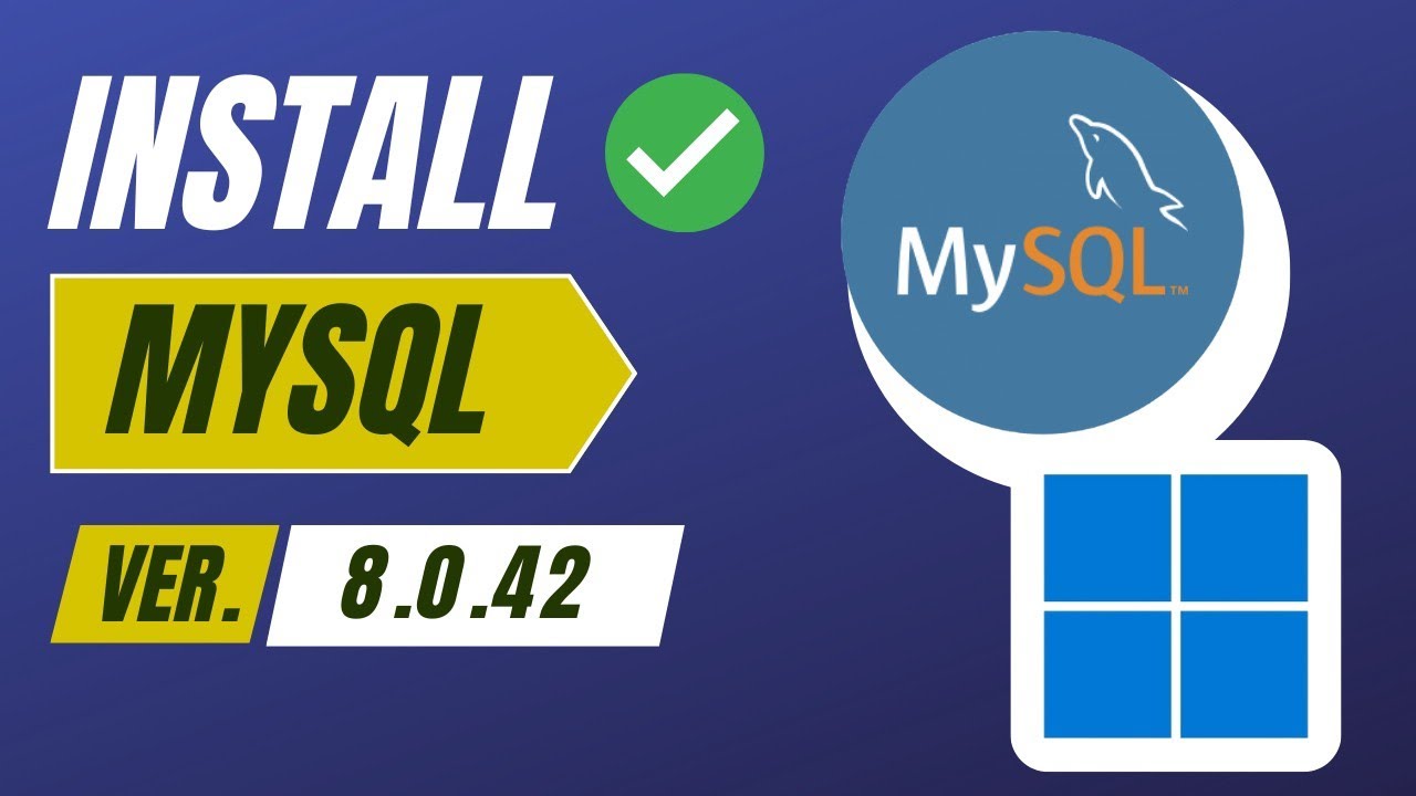 How To Install MySQL 8.0.42 In Windows 10/11  - [Step-by-step Guide]