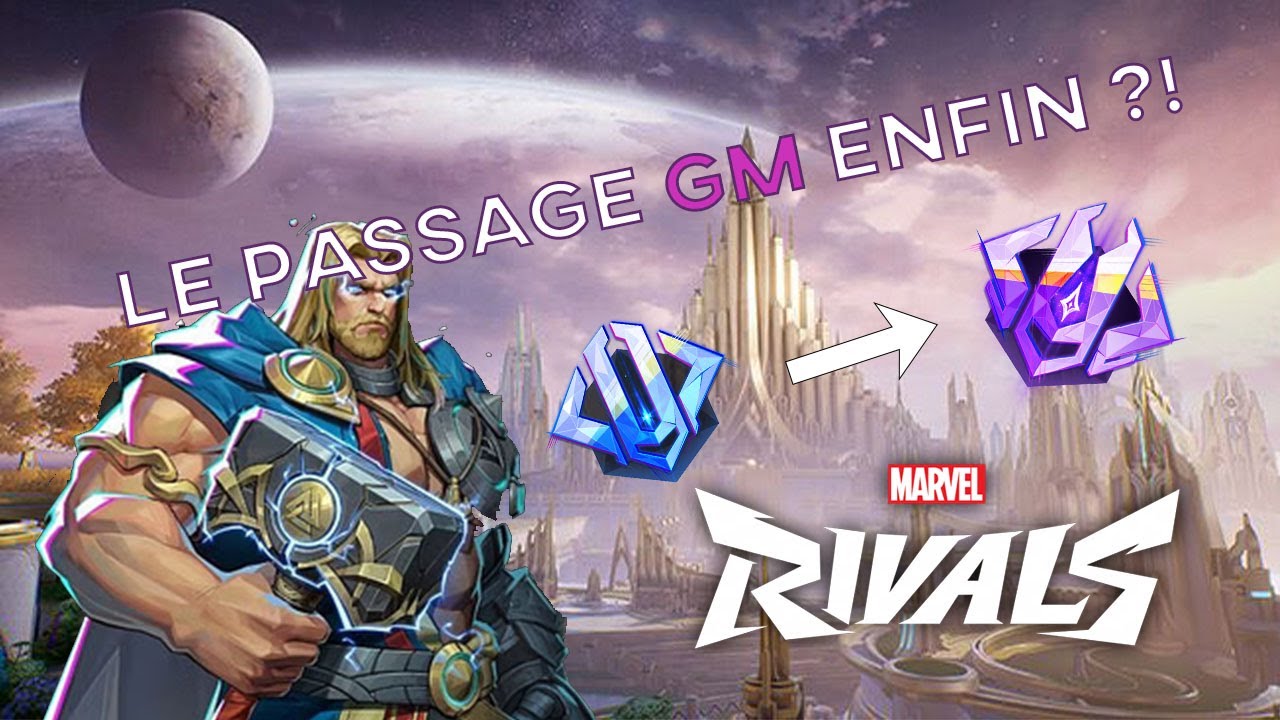 JE PASSE ENFIN GM ?! - Marvel Rivals Main THOR