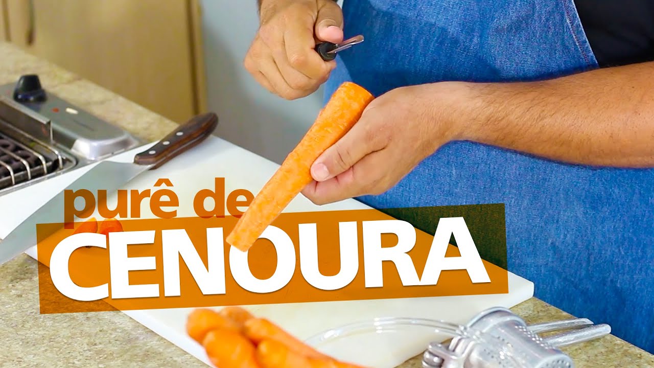 PURÊ DE CENOURA - CENOURA FAZ MUITO BEM! #XEPA #BBB